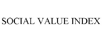 SOCIAL VALUE INDEX