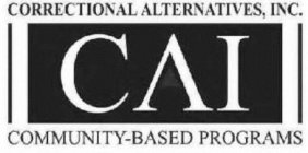 CORRECTIONAL ALTERNATIVES, CAI, COMMUNITY-BASED PROGRAMS