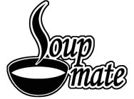 SOUP MATE