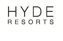 HYDE RESORTS