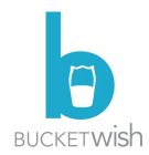 B BUCKETWISH
