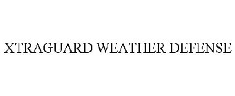 XTRAGUARD WEATHER DEFENSE