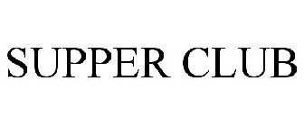 SUPPER CLUB