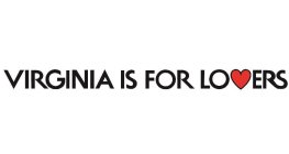 VIRGINIA IS FOR LOVERS