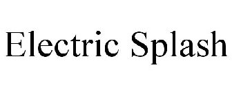 ELECTRIC SPLASH