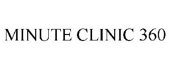 MINUTE CLINIC 360