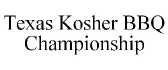 TEXAS KOSHER BBQ CHAMPIONSHIP