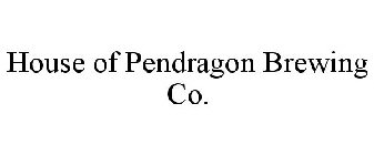 HOUSE OF PENDRAGON BREWING CO.