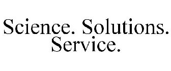 SCIENCE. SOLUTIONS. SERVICE.