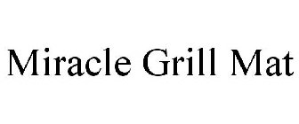 MIRACLE GRILL MAT