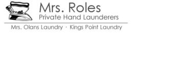 MRS. ROLES PRIVATE HAND LAUNDERERS MRS. OLANS LAUNDRY · KINGS POINTS LAUNDRY
