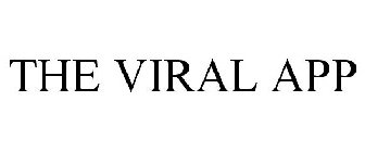 THE VIRAL APP