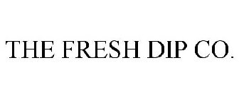 THE FRESH DIP CO.