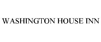 WASHINGTON HOUSE INN