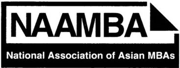 NAAMBA NATIONAL ASSOCIATION OF ASIAN MBAS