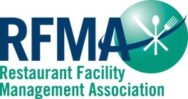 RFMA RESTAURANT FACILITY MANAGEMENT ASSOCIATION