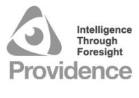 PROVIDENCE. INTELLIGENCE THROUGH FORESIGHT.