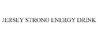 JERSEY STRONG ENERGY DRINK