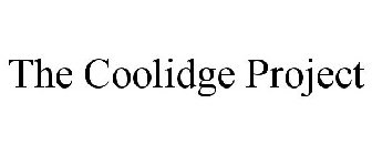 THE COOLIDGE PROJECT
