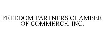 FREEDOM PARTNERS CHAMBER OF COMMERCE, INC.