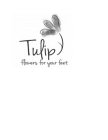 TULIP FLOWERS FOR YOUR FEET