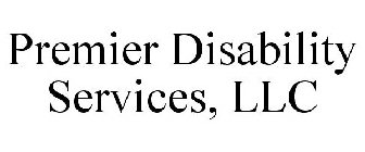PREMIER DISABILITY SERVICES, LLC