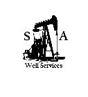 S A WELL SERVICES