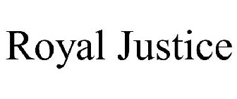 ROYAL JUSTICE