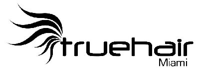 TRUEHAIR MIAMI