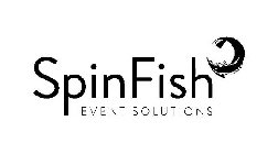 SPINFISH EVENT SOLUTIONS