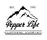 PEPPER LIFE·CLOTHING COMPANY·EST. 2013