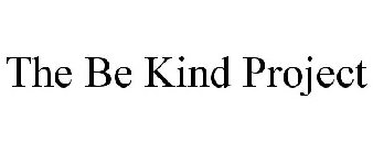 THE BE KIND PROJECT