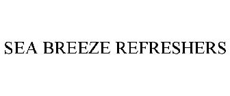 SEA BREEZE REFRESHERS