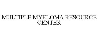 MULTIPLE MYELOMA RESOURCE CENTER