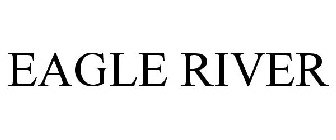 EAGLE RIVER