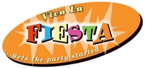 VIVA LA FIESTA...GETS THE PARTY STARTED