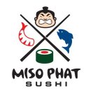 MISO PHAT SUSHI