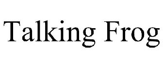 TALKING FROG