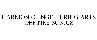 HARMONIC ENGINEERING ARTS DEFINES SONICS