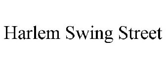 HARLEM SWING STREET