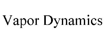 VAPOR DYNAMICS