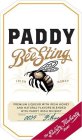 PADDY BEE STING IRISH HONEY THE PADDY FLAHERTY BRAND