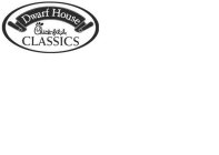DWARF HOUSE CHICK-FIL-A CLASSICS