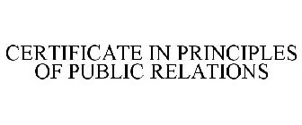 CERTIFICATE IN PRINCIPLES OF PUBLIC RELATIONS