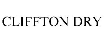 CLIFFTON DRY