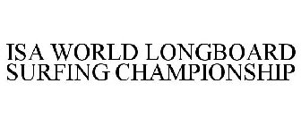 ISA WORLD LONGBOARD SURFING CHAMPIONSHIP