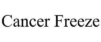 CANCER FREEZE