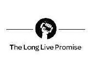 THE LONG LIVE PROMISE