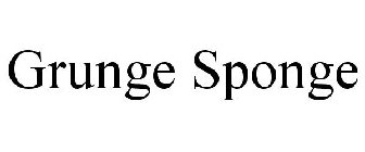 GRUNGE SPONGE