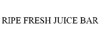 RIPE FRESH JUICE BAR